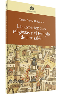 Experencias religiosas y el templo de Jerusalén