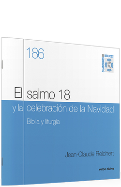 EL SALMO 18 Y LA CELEBRACIÓN DE LA NAVIDAD