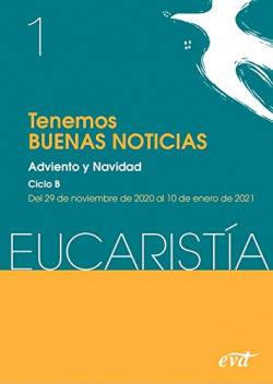 Tenemos "Buenas noticias" (Eucaristía nº 1/2021)