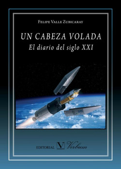 Un cabeza volada. El diario del siglo XXI