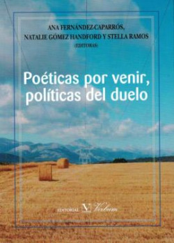 Poéticas por venir, políticas del duelo