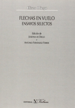 Flechas en vuelo. Ensayos Selectos