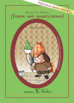 Detective Perrín íTodos son sospechosos!