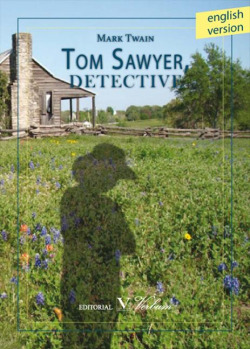 TOM SAWYER, DETECTIVE (inglés)