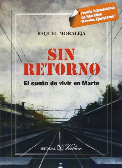 ""Sin retorno. I premio narrativa """"Novelas ejemplares"""" ""
