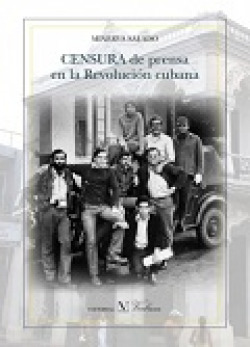 Censura de prensa en la Revolución Cubana