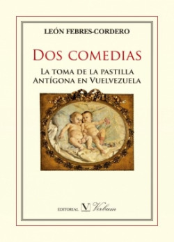 Dos comedias: La toma de la pastilla y Antígona en Vuelve zuela