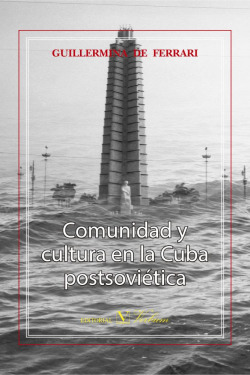 Comunidad y cultura en la Cuba postsoviética
