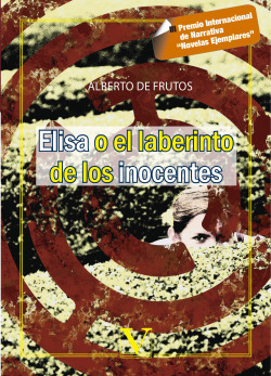 Elisa o el laberinto de los inocentes. Premio Novelas Ejemplares 2016
