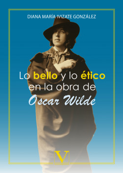 Lo bello y lo ético en la obra de Oscar Wilde