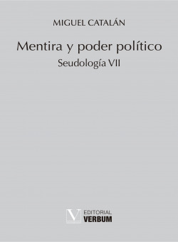 Mentira y poder político. Seudología VII