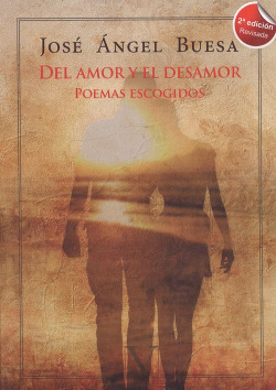 DEL AMOR Y EL DESAMOR