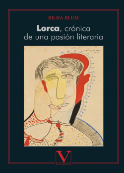 Lorca, crónica de una pasión literaria