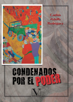 Condenados por el poder