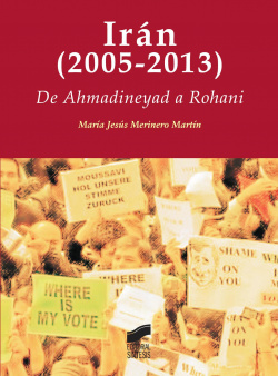 IRAN (2005-2013). DE AHMADINEYAD A ROHANI