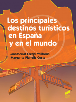 LOS PRINCIPALES DESTINOS TURISTICOS EN ESPAÑA Y EN EL MUNDO