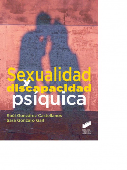 SEXUALIDAD Y DISCAPACIDAD PSIQUICA