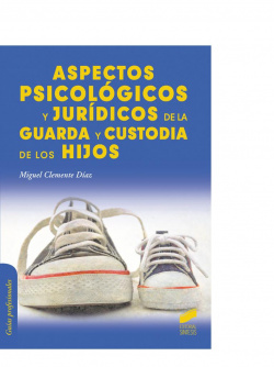 ASPECTOS PSICOLOGICOS JURIDICOS GUARDA Y CUSTODIA LOS HIJOS