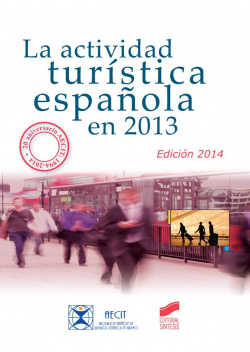 ACTIVIDAD TURISTICA ESPAÑOLA EN 2013