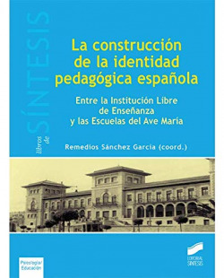 CONSTRUCCION DE LA IDENTIDAD PEDAGOGICA ESPAÑOLA