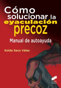 CÓMO SOLUCIONAR LA EYACULACIÓN PRECOZ