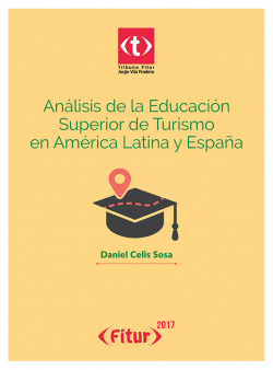 ANALISIS EDUCACION SUPERIOR TURISMO AMERICA LATINA Y ESPAÑA