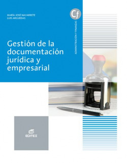 Gestión documentación jurídica empresaria. Grado superior