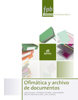 Ofimática y archivo de documentos. Formación profesional básica