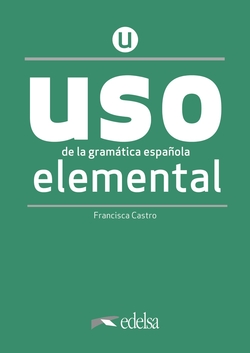 USO de la gramática española elemental. NUEVA EDICIÓN