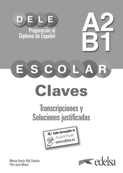 PREPARACION DELE ESCOLAR A2/B1 CLAVES TRANSCRIPCIONES