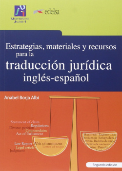 ESTRATEGIAS, MATERIALES Y RECURSOS PARA LA TRADUCCIÓN JURÍDICA