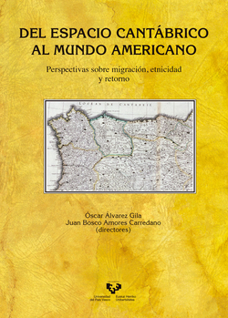 Del espacio cantabrico al mundo americano