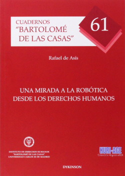 UNA MIRADA A LA ROBÓTICA DESDE LOS DERECHOS HUMANOS
