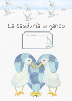 La sabiduría del ganso