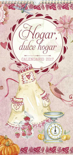 HOGAR, DULCE HOGAR 2017