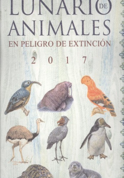 LUNARIO DE ANIMALES EN PELIGRO DE EXTINCIÓN 2017