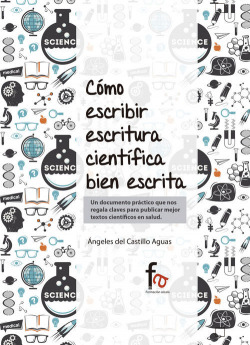 CÓMO ESCRIBIR ESCRITURA CIENTÍFICA BIEN ESCRITA