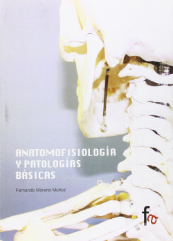 ANATOMOFISIOLOGÍA Y PATOLOGÍAS BÁSICAS