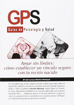 AMAR SIN LIMITES: CÓMO ESTABLECER UN VÍNCULO SEGURO CON TU R