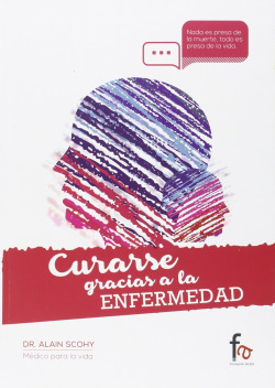 CURARSE GRACIAS A LA ENFERMEDAD