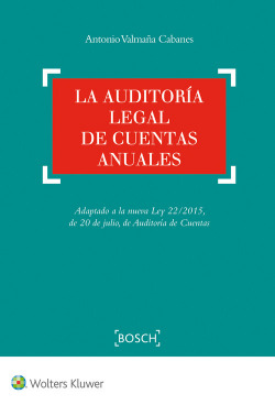 La auditoria legal de cuentas anuales