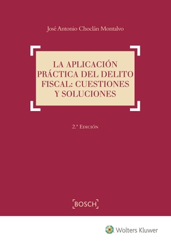 La aplicación práctica del delito fiscal
