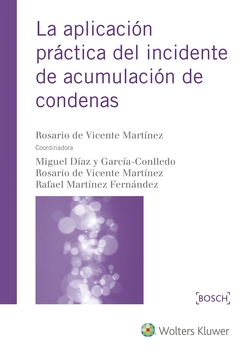 Aplicación práctica del incidente de acumulación de condenas