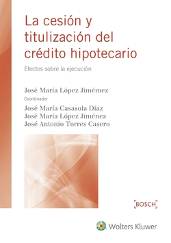 LA CESIÓN Y TITULIZACIÓN DEL CRÈDITO HIPOTECARIO
