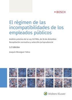 EL RÈGIMEN DE LAS INCOMPATIBILIDADES DE LOS EMPLEADOS PÚBLICOS