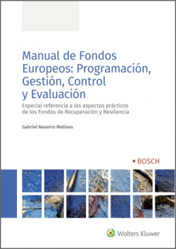 Manual de fondos europeos: programación, gestión, control y evaluación