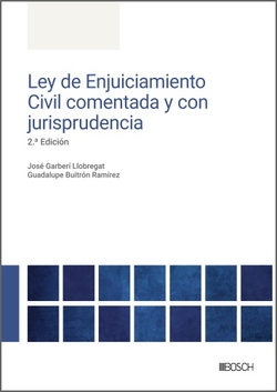 Ley de Enjuiciamiento Civil Comentada y con Jurisprudencia