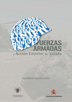 Las Fuerzas Armadas y la acción exterior del estado