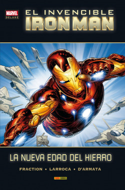 INVENCIBLE IRON MAN 05 LA NUEVA EDAD DEL HIERRO