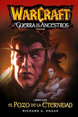World of warcraft. La guerra de los ancestros 01